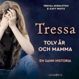 Tressa - Tolv år och mamma ljudbok