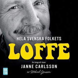 Hela svenska folkets Loffe ljudbok
